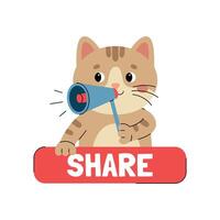 Sticker share with cute cat character with megaphone. Call to action sticker for social networks. Red button with animal. Illustration isolated on white background vector