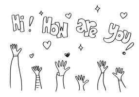 Applause hand draw on white background with hi,how are you text. illustration. vector