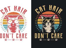 Cat hair don't care vector