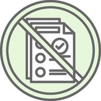 Prohibited Sign Fillay Icon Design vector