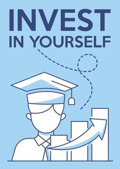 Man in academic cap, skill improvement chart with up arrow. Invest in yourself, career growth and development, way to success. Minimalist poster, a4 format. For banner, cover, web vector