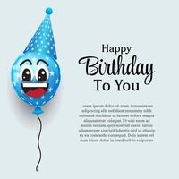 happy birthday greeting card with blue balloon character and hat. illustration vector