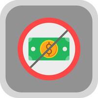 No Money Flat round corner Icon Design vector