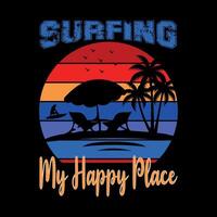 surfing my happy place t shirt design vector