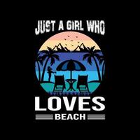 just a girl who loves beach t shirt design vector