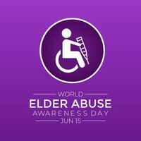 World Elder abuse awareness day is observed every year on June 15. Its will be raised awareness of Elder abuse. Banner poster, flyer and background design. vector