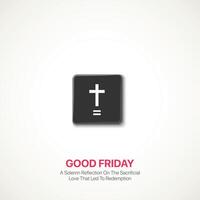 Good Friday. Good Friday creative ads design March 29. social media poster, , 3D illustration. vector