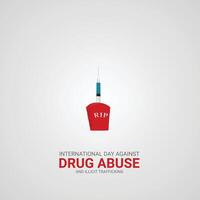 International Day Against Drug Abuse and Illicit Trafficking creative ads. June 26th, , illustrator,3d vector