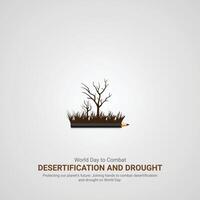 World Day to Combat Desertification and Drought, World Day to Combat Desertification and Drought creative ads. 17 june, illustration,,3d vector