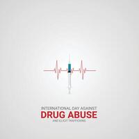 International Day Against Drug Abuse and Illicit Trafficking creative ads. June 26th, , illustrator,3d vector