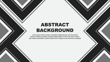 Abstract Grey Background Design Template. Abstract Banner Wallpaper Illustration. Grey vector