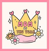 Retro Groovy Mothers Day Crown Super mom of the year Doodle Drawing Vibrant Pastel Color for funny sarcastic Greeting Card and Sticker, tshirt Sublimation. vector