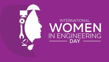 INTERNATIONAL WOMEN IN ENGINEERING Day observed every year in June. Template for background, banner, card, poster with text inscription. vector