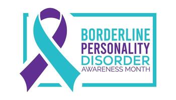 Borderline Personality Disorder Awareness Month observed every year in May. Template for background, banner, card, poster with text inscription. vector