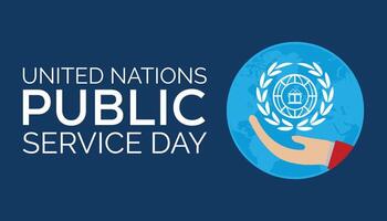 UNITED NATIONS PUBLIC SERVICE DAY observed every year in June. Template for background, banner, card, poster with text inscription. vector