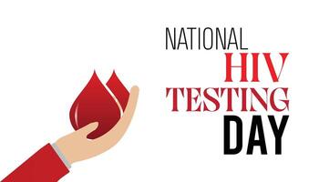 National HIV Testing Day observed every year in June. Template for background, banner, card, poster with text inscription. vector