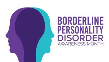 Borderline Personality Disorder Awareness Month observed every year in May. Template for background, banner, card, poster with text inscription. vector