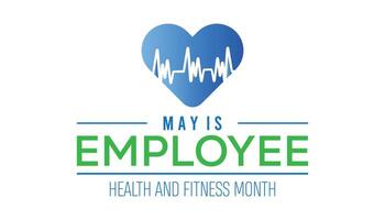 Employee Health and Fitness Month observed every year in May. Template for background, banner, card, poster with text inscription. vector