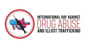 internacional día en contra fármaco abuso y ilícito trata observado cada año en junio. modelo para fondo, bandera, tarjeta, póster con texto inscripción. vector
