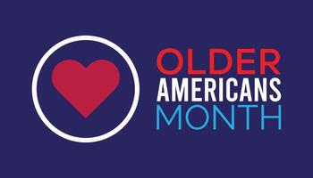 Older Americans Month observed every year in May. Template for background, banner, card, poster with text inscription. vector