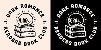 Dark romance readers book club lettering round badge logo witchy academia gothic skull lover romantasy aesthetic reading squad group shirt vector