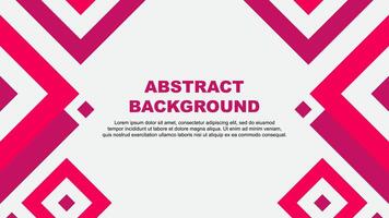 Abstract Background Design Template. Abstract Banner Wallpaper Illustration. Pink Template vector