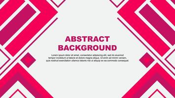 Abstract Background Design Template. Abstract Banner Wallpaper Illustration. Pink Flag vector