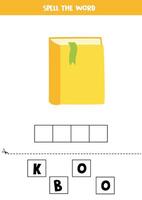 Spelling game for preschool kids. Cute cartoon yellow book. vector