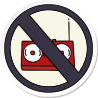 sticker van een leuke tekenfilm geen radio toegestaan bord png