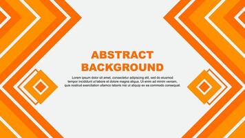 Abstract Background Design Template. Abstract Banner Wallpaper Illustration. Orange Design vector