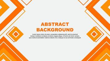 Abstract Background Design Template. Abstract Banner Wallpaper Illustration. Orange Background vector