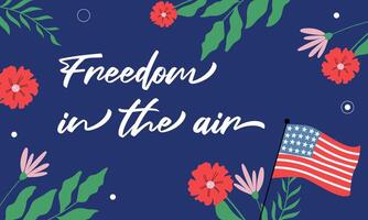 Freedom in the air colourful banner for 4th of July. Design for Independence day. vector