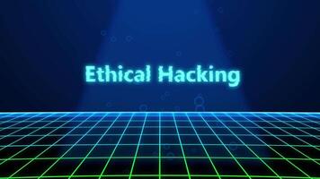 ETHICAL HACKING HOLOGRAPHIC TITLE WITH DIGITAL BACKGROUND video