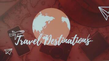 Travel Destinations inscription on background of rotating Earth Globe. Graphic presentation with symbols of travel video