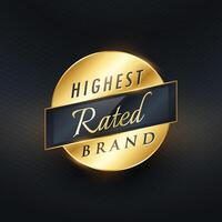 highest rated brand golden label or badge design vector