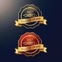 best choice trusted brand golden label and badge set vector