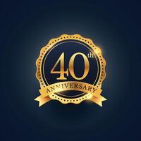 40th anniversary celebration badge label in golden color vector