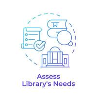 Assess library needs blue gradient concept icon. Book maintenance, service improvement. Round shape line illustration. Abstract idea. Graphic design. Easy to use in infographic, blog post vector