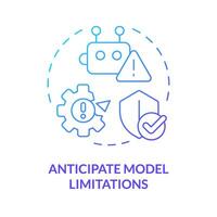 Anticipate model limitations blue gradient concept icon. Prompt engineering tips. Keep in mind restrictions. Round shape line illustration. Abstract idea. Graphic design. Easy to use in article vector