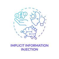 Implicit information injection blue gradient concept icon. Prompt engineering technique. Make suggestion. Round shape line illustration. Abstract idea. Graphic design. Easy to use in article vector