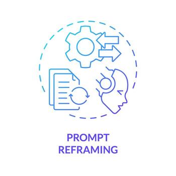 Prompt reframing blue gradient concept icon. Prompt engineering technique. Rephrase and change instruction. Round shape line illustration. Abstract idea. Graphic design. Easy to use in article vector