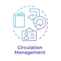 Circulation management blue gradient concept icon. Library resources, user service. Round shape line illustration. Abstract idea. Graphic design. Easy to use in infographic, blog post vector