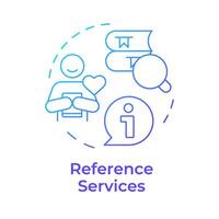 Reference services blue gradient concept icon. Personalized recommendations. Customer satisfaction. Round shape line illustration. Abstract idea. Graphic design. Easy to use in infographic, blog post vector