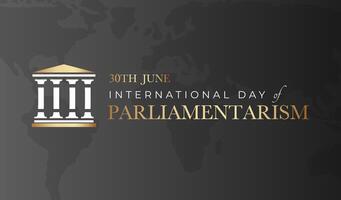 International Day of Parliamentarism Black Background Illustration vector