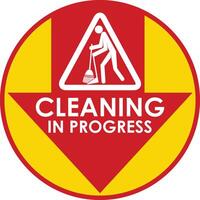 CLEANING IN PROGRESS SIGNAGE READY TO USE vector