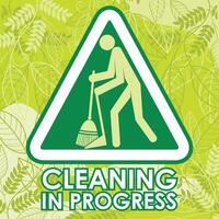 CLEANING IN PROGRESS SIGNAGE READY TO USE vector