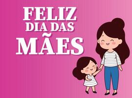 Happy Mother's Day text in portuguese, with Mother's Day illustration vector
