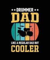 Drummer Dad Like A Regular Dad But Cooler Vintage Father's Day T-Shirt Design vector