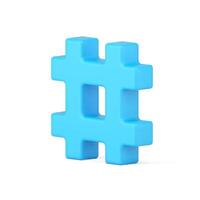 Hashtag symbol 3d icon. Blue sign hashing messages in media space vector