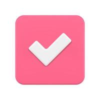 Realistic checkmark pink button done complete positive answer 3d icon illustration vector